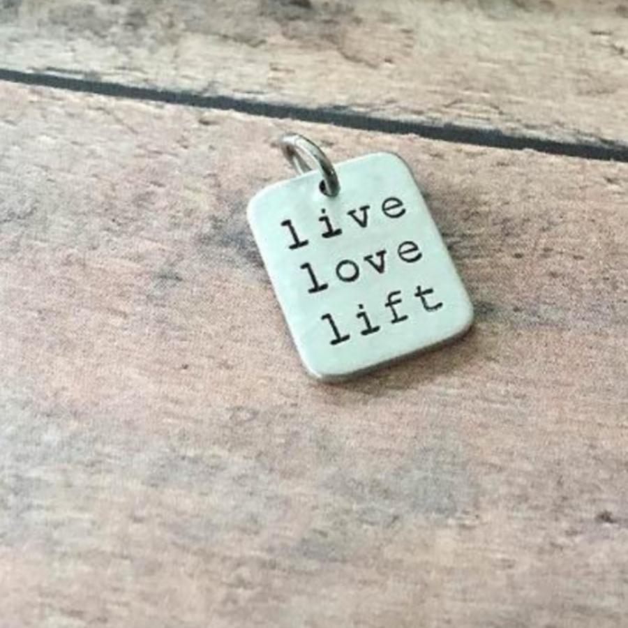 Live Love Lift Charm