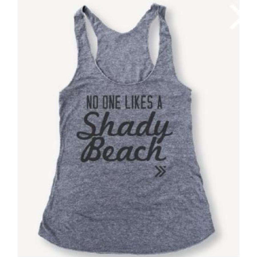 No One Likes  a Shady Beach Racerback Tank