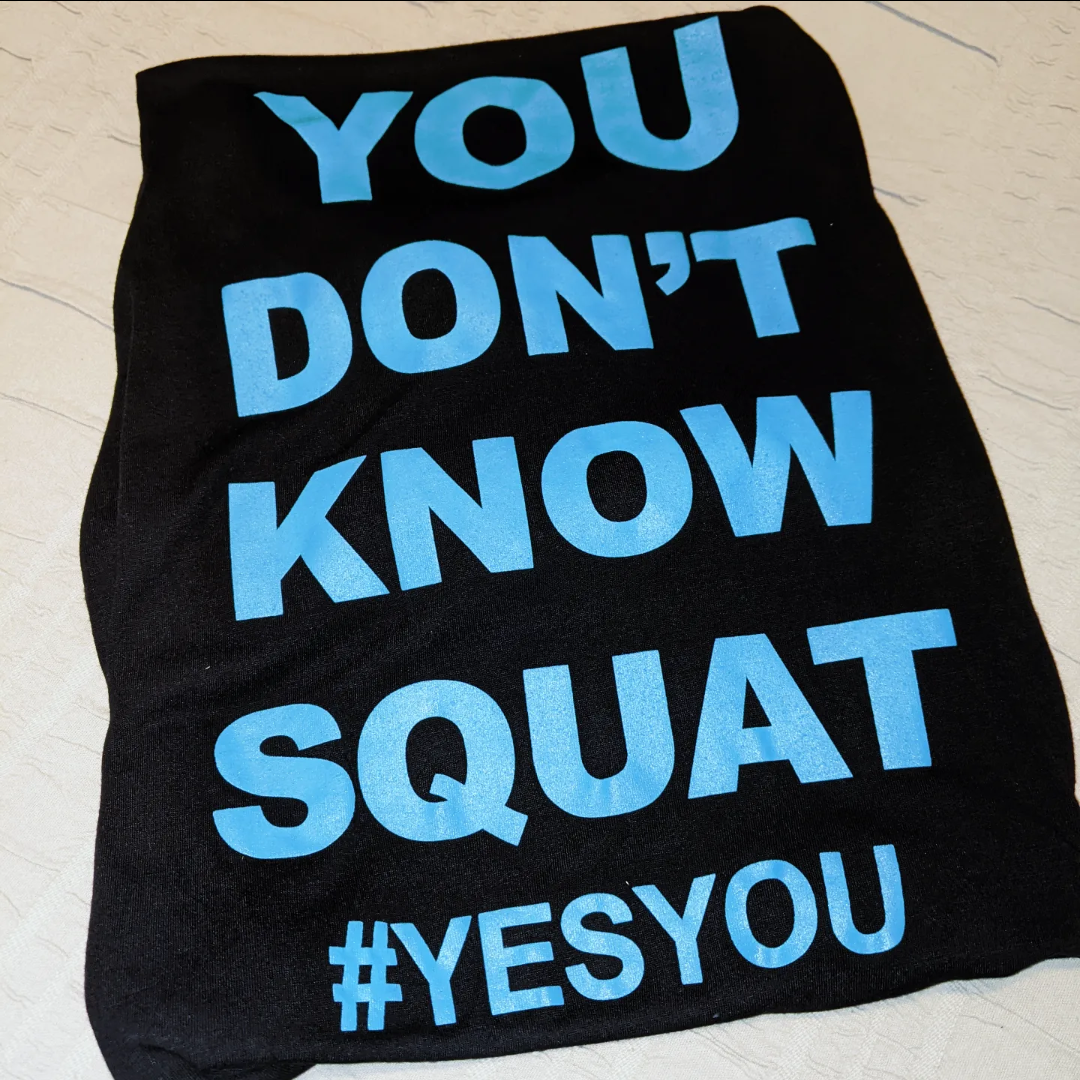 You Don't Know Squat Women's Tank