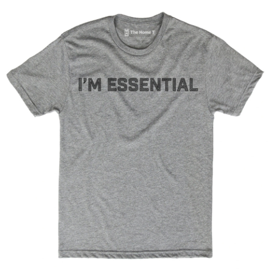 I'm Essential T-Shirt