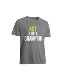 Act Like a Champion Crew